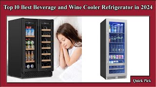 ✅ Top 10 Best Beverage and Wine Cooler Refrigerator in 2024 [upl. by Notnef]