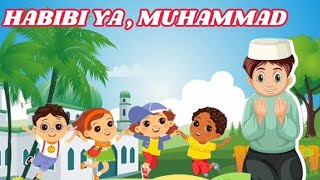 Habibi Ya Muhammad nasheed for kidsviral trendingvideo islamiccartoon [upl. by Sandry]