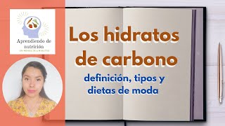 Carbohidratos o Hidratos de carbono [upl. by Kristofor]