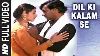 Dil Ki Kalam Se Title Song  Itihaas  Hariharan Alka Yagnik  Ajay Devgan Twinkle Khanna [upl. by Nairadal541]