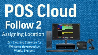 Follow 2  Dry Cleaning POS Software Assigning Location [upl. by Anamuj462]