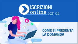 Come si presenta la domanda – Video Tutorial  Iscrizioni on line 202122 [upl. by Bashee]