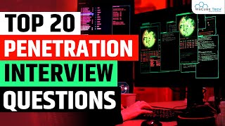 Top 20 Penetration Testing Interview Questions and Answers Cybersecurity Careers [upl. by Olympe]