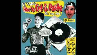 DJ Yodas How To Cut amp Paste Vol1 [upl. by Panayiotis]