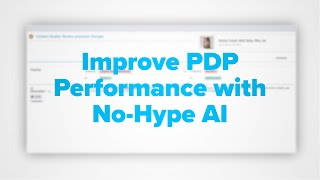 Faster Speed Improved Accuracy and Better PDP Performance With NoHype AI  Today in Salsify PXM [upl. by God]