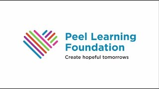 Peel Learning Foundation  Create Hopeful Tomorrows [upl. by Annawal]