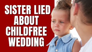 RAITA  My sister lied about her childfree wedding [upl. by Ainollopa]