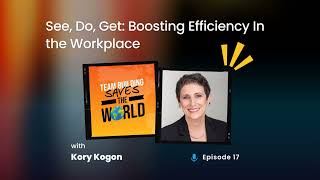 See Do Get Boosting Efficiency In the Workplace [upl. by Nuawd101]