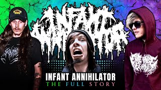 INFANT ANNIHILATOR  The Most quotOFFENSIVEquot Deathcore Band [upl. by Hunfredo]