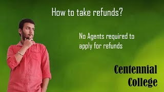 How to take refunds from Centennial College [upl. by Anined]