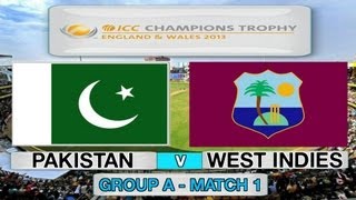 Cricket Game ICC Champions Trophy  Pakistan v West Indies Group A Match 1 [upl. by Teodora]