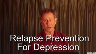 Relapse Prevention for Anxiety and Depression [upl. by Wulf600]