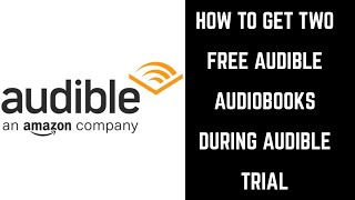 How to Get Two Free Audiobooks During Audible Trial with Amazon Prime [upl. by Affra]