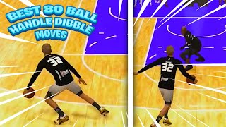 THESE ARE THE BEST DRIBBLE MOVES FOR A 80 BALL HANDLE IN NBA 2K24 MUST SEE VID [upl. by Bili]