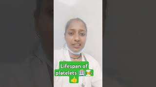 Life span of platelet 🏥🧑‍🍳👍 manu healthcarefacility hospital trending docter healthcare🏥🧑‍🍳👍 [upl. by Iret]