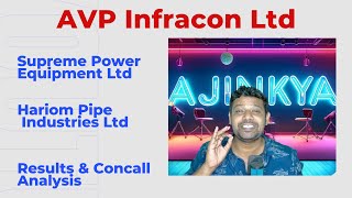 AVP Infracon Ltd Supreme Power Equipment LtdHariom Pipe Industries Ltd result analysis [upl. by Zzabahs]