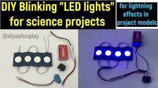 DIY Blinking LED lights for science projects  how to connect led light with battery and switch [upl. by Adnopoz]