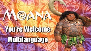 Moana  Youre Welcome Multilanguage [upl. by Chery]