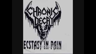 Chronic Decay  Ecstasy in Pain Full EP 90 [upl. by Niltac247]