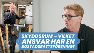 Skyddsrum – Vilket ansvar har en bostadsrättsförening [upl. by Bilac114]