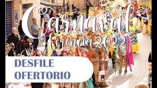 Desfile Ofertorio Carnaval Herencia 2022 [upl. by Ahsats]