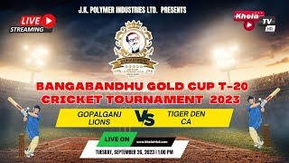 Bangabandhu Gold Cup T20 Cricket Tournament 2023 I Khela TV HD Live [upl. by Aehsel]