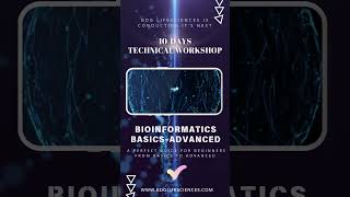 Bioinformatics Workshop–from basics to advanced techniques🔬  🗓 Limited seats available Register Now [upl. by Eicyak]