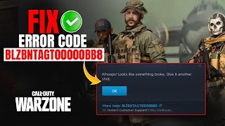 How to Fix Error Code BLZBNTAGT00000BB8 in Warzone on PC [upl. by Oman550]