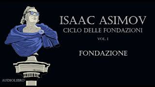 Isaac Asimov  Fondazione [upl. by Nhaj629]