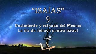 Biblia Isaías 9  Nacimiento y reinado del Mesías [upl. by Mandie]