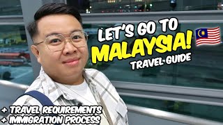 Lets go to MALAYSIA  Travel Requirements amp Immigration Process  JM BANQUICIO [upl. by Hooke]