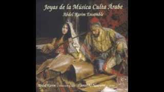 Joyas de la Música Culta Árabe Abdel Karim Ensemble [upl. by Oringas]