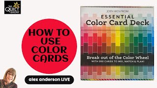 Alex Anderson LIVE  How to Use Color Cards [upl. by Henryetta]