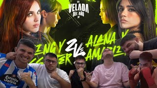 REACCIONANDO A LA VELADA IV  ZELING Y NISSAXTER VS ALANA Y AMABLITZ [upl. by Abrahams]