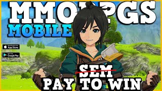 MMORPGS MOBILE GRATUITOS SEM PAY TO WIN OU AUTOMÁTICO ANDROID IOS [upl. by Claybourne]