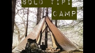 Solo Camping Trip with Tipi [upl. by Bentley]