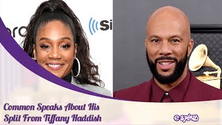 Common Reveals What Caused His Breakup With Tiffany Haddish [upl. by Ulberto]