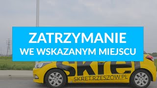 Zatrzymanie na egzaminie  zatrzymanie we wskazanym miejscu  jak zdać prawo jazdy [upl. by Beberg]