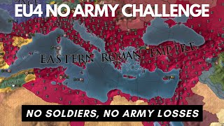 EU4 No Army Challenge  No Soldiers No Army Losses [upl. by Yentuoc178]