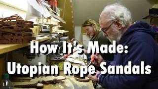 How Its Made  Utopian Rope Sandals [upl. by Maye]