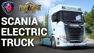 NEW Scania Electric Truck ETS2  Euro Truck Simulator 2 [upl. by Aoht]