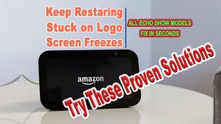 Fix Your Amazon Echo Show 5 Keep Restarting Try These Solutions [upl. by Ballinger]