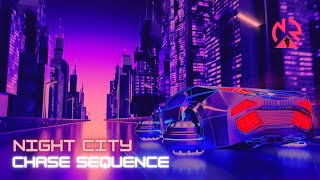 Night City Chase Sequence  Speed is everything  Outrun  Cyberpunk  No Vocal Synthwave [upl. by Gariepy121]