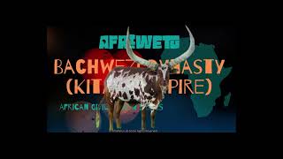 AfriWetu  Ep14  Bachwezi Dynasty Kitara Empire [upl. by Gawain]