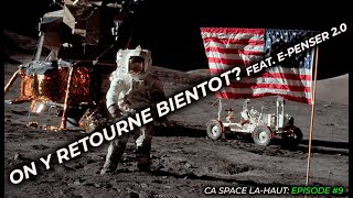 On y retourne bientôt sur la Lune Feat Epenser1 [upl. by Boy]