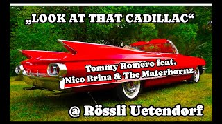 Tommy Romero feat Nico Brina amp The Matterhornz  Look At That Cadillac UETENDORF 2024 [upl. by Orapma]