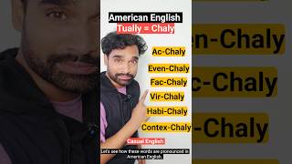 Why Americans Say Chally Instead of Tually–Uncover the Secret americanenglish telugu shorts [upl. by Rubel]