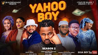 YAHOO BOY SEASON 2 EPISODE 10 WITH ENGLISH SUBTITLE [upl. by Roanne]