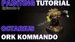 Kill Team Octarius Ork Kommando A Painting Tutorial [upl. by Berkow]