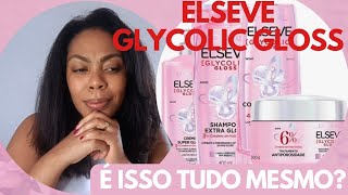 Resenha Elseve Glycolic Gloss em Cabelo Crespo Alisado Ressecado e Poroso✨️ [upl. by Ladonna]